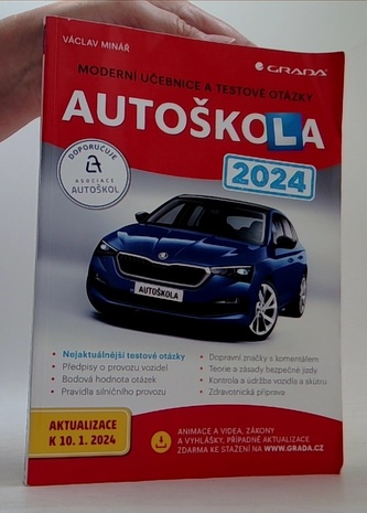 Autoškola 2024 - Moderní učebnice a testové otázky