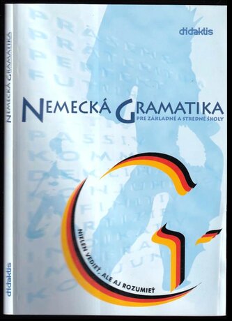 Nemecká gramatika pre základné a stredné školy (Mária Tarábková, 2007)