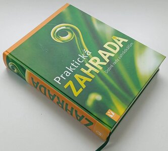 Praktická zahrada : dobré rady zahrádkářům (Wolfgang Hensel, 2007)
