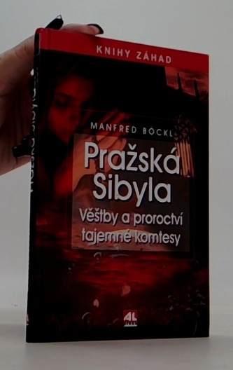 Pražská Sibyla Věštby a proroctví tajemné komtesy