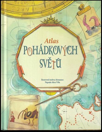 Atlas pohádkových světů (Altea Villa, 2024)
