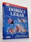 Domácí lékař - Praktický rádce pro každé
