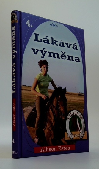 Stříbrné podkovy 4 Lákavá výměna