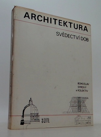 Architektura - svědectví dob
