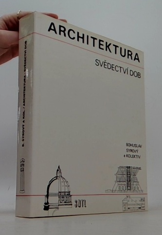 Architektura - svědectví dob