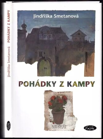 Pohádky z Kampy (Jindřiška Smetanová, 2007)