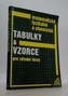 Matematické, fyzikální a chemické tabulky a vzorce pro střední školy