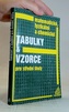 Matematické, fyzikální a chemické tabulky a vzorce pro střední školy