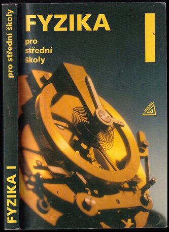 Fyzika pro střední školy : I (Oldřich Lepil, 1993)