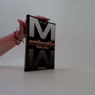 Matematika pro netechnické obory SOŠ a SOU 4.díl