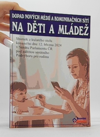 Dopad nových médií a komunikačních sítí na děti a mládež