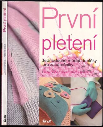 První pletení (Luise Roberts, 2007)