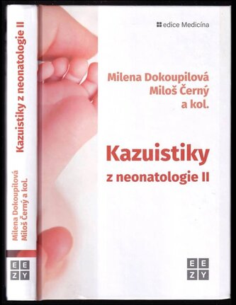 Kazuistiky z neonatologie II (Milena Dokoupilová, 2024)
