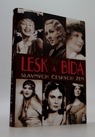 Lesk a bída slavných českých žen