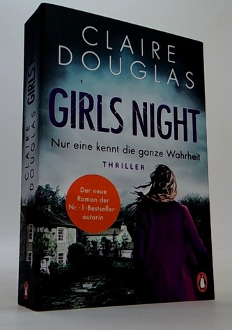 Girls Night - Nur eine kennt die ganze Wahrheit