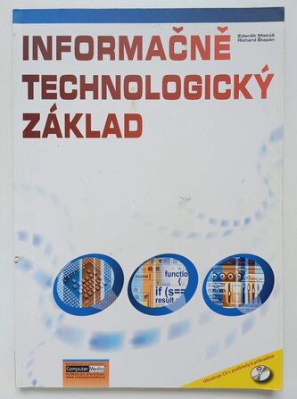 Informačně technologický základ + S CD (Zdeněk Matúš, 2008)