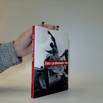 Život v prodlouženém čase