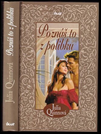 Poznáš to z polibků (Julia Quinn, 2007)