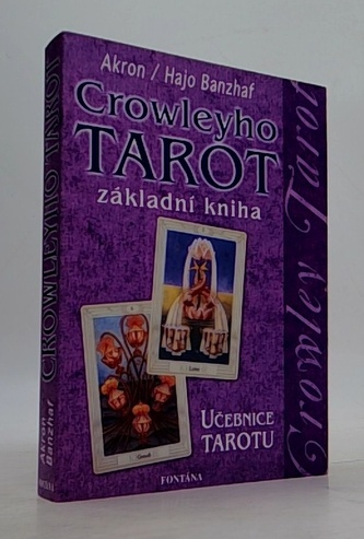 Crowleyho tarot základní kniha