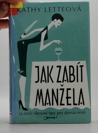 Jak zabít manžela
