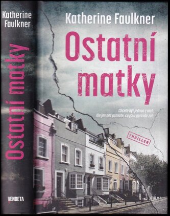Ostatní matky (Katherine Faulkner, 2024)