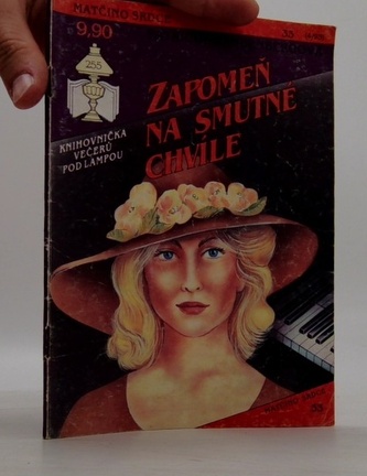 Matčino srdce 33 - Zapomeň na smutné chvíle