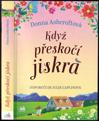 Když přeskočí jiskra (Donna Ashcroft, 2024)
