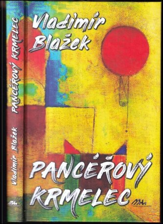 Pancéřový krmelec (Vladimír Blažek, 2024)