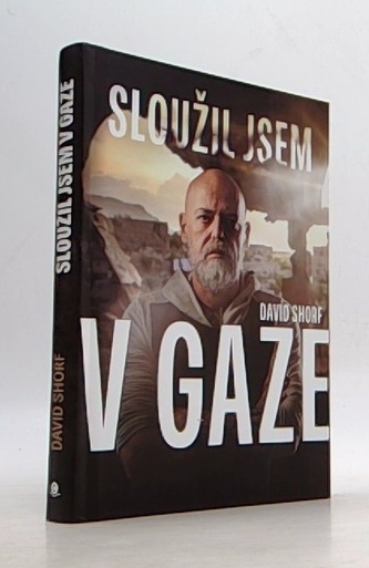 Sloužil jsem v Gaze