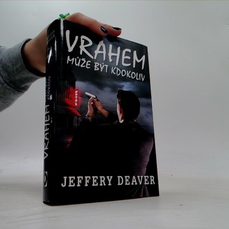 Vrahem může být kdokoliv