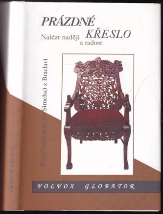 Prázdné křeslo : nalézt naději a radost (Nachman z Braclavi, 2007)