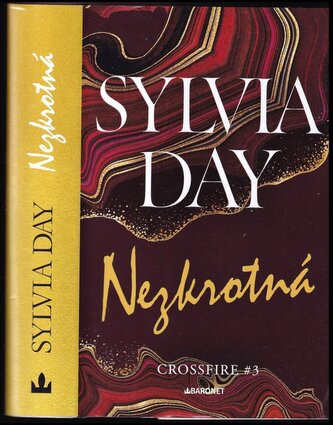 Nezkrotná, Crossfire 3 : (3) (Sylvia Day, 2024)