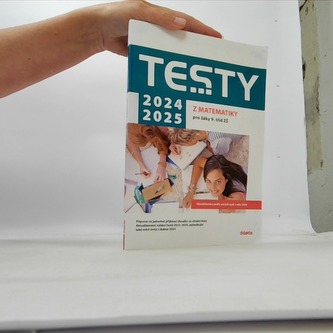 Testy 2024-2025 z matematiky pro žáky 9. tříd ZŠ