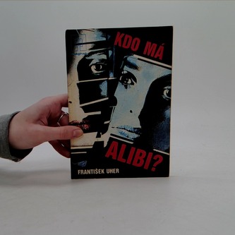 Kdo má alibi?