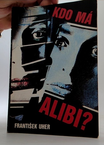 Kdo má alibi?