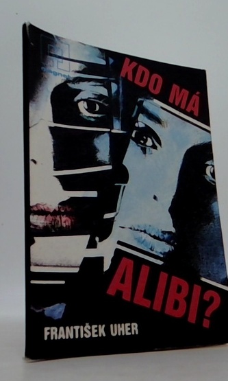 Kdo má alibi?