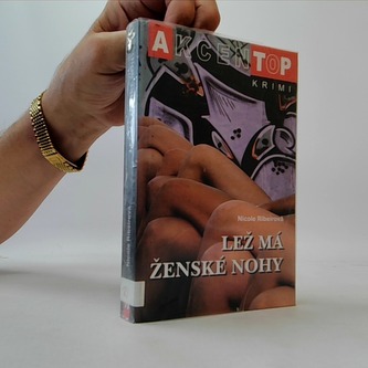 Lež má ženské nohy