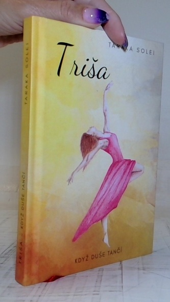 Triša - Když duše tančí