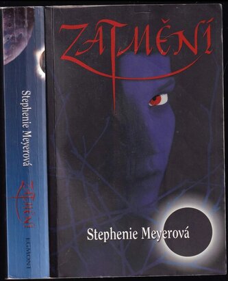 Zatmění : 3 (Stephenie Meyer, 2008)