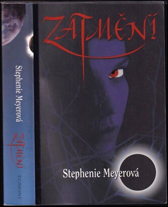 Zatmění : 3 (Stephenie Meyer, 2008)
