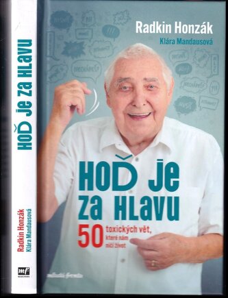 Hoď je za hlavu : 50 toxických vět, které nám ničí život (Radkin Honzák, 2024)