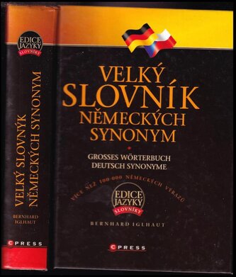 Velký slovník německých synonym (Bernhard Iglhaut, 2007)