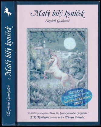 Malý bílý koníček : The little white horse (Elizabeth Goudge, 2007)