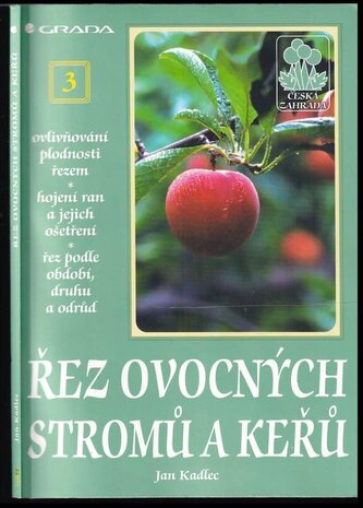 Řez ovocných stromů a keřů (Jan Kadlec, 1997)