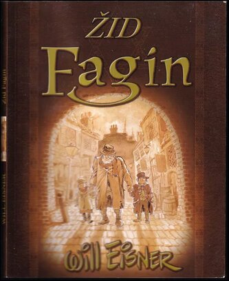 Žid Fagin (Will Eisner, 2007)