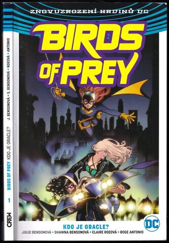 Birds of prey : Kdo je Oracle? - Kniha 1 (Julie Benson, 2020)