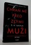 Chraň mě před zlými muži Chraň mě před zlými muži