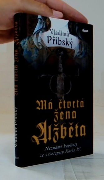 Má čtvrtá žena Alžběta