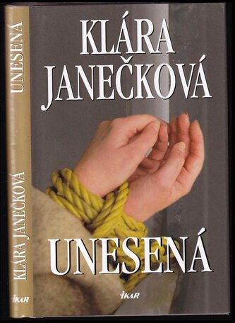 Unesená (Klára Janečková, 2008)