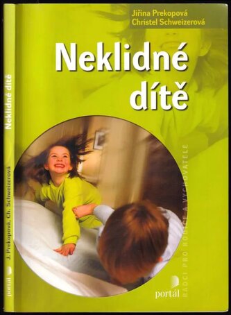 Neklidné dítě (Jirina Prekop, 2008)